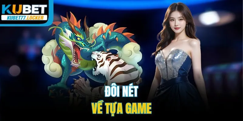 Đôi nét về tựa game