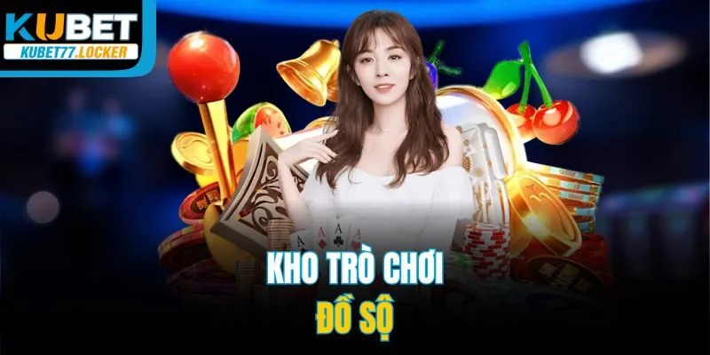 Kho trò chơi đồ sộ